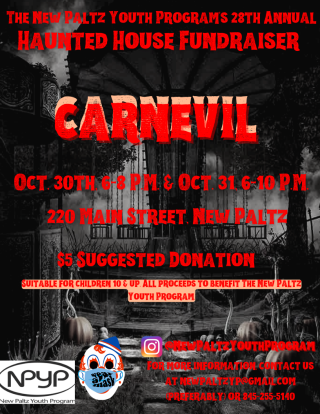 The New Paltz Youth Program's 28th Annual Haunted House Fundraiser - CARNEVIL