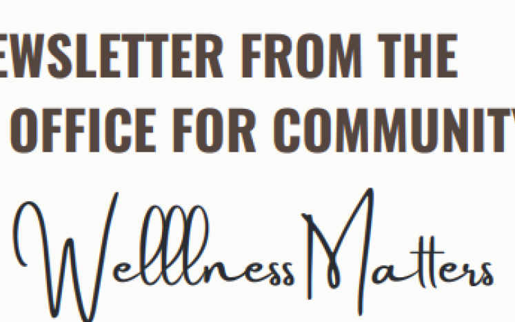 OCW's Newsletter, "Wellness Matters"