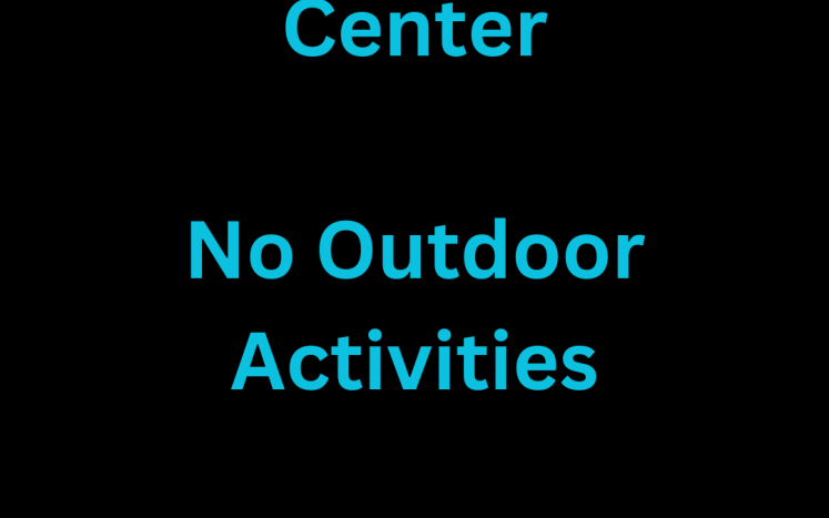 Youth Center - No Outdoor Activities